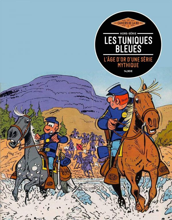 Les cahiers de la BD Hors série : Les tuniques bleues