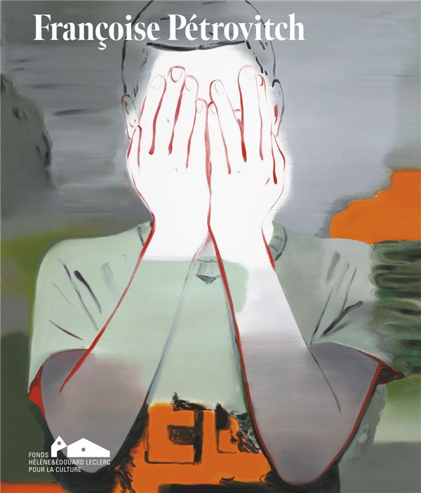 Françoise Pétrovitch. Edition bilingue français-anglais