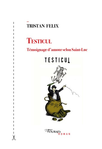 Testicul. Témoignage d’amour selon Saint-Luc