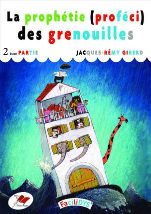 La prophétie des grenouilles