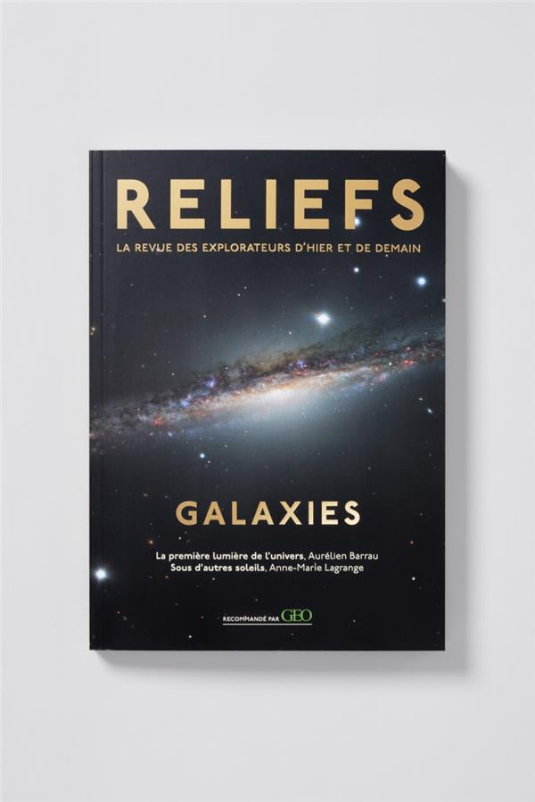 Reliefs N° 4 : Galaxies