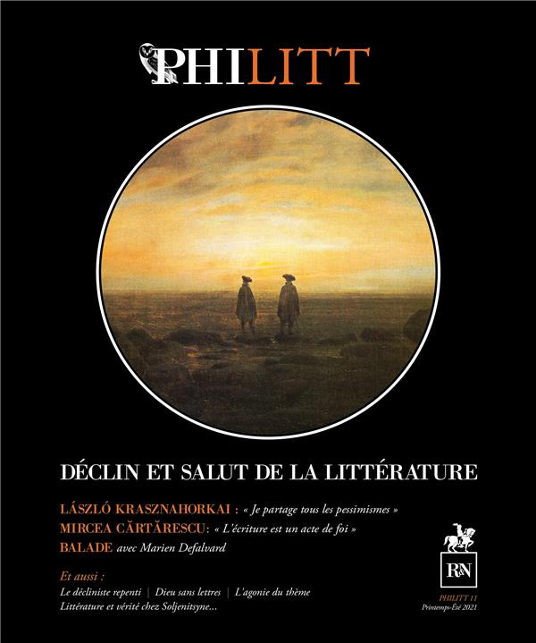 Philitt N° 11, printemps-été 2021 : Déclin et salut de la littérature contemporaine
