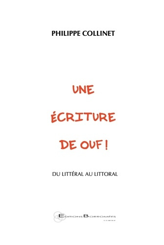 Une écriture de ouf ! Du littéral au littoral