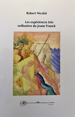 LES EXPERIENCES TRES ORDINAIRES DU JEUNE FRANCK