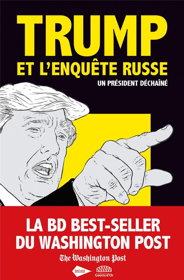 Trump et l'enquête russe. Un président déchaîné
