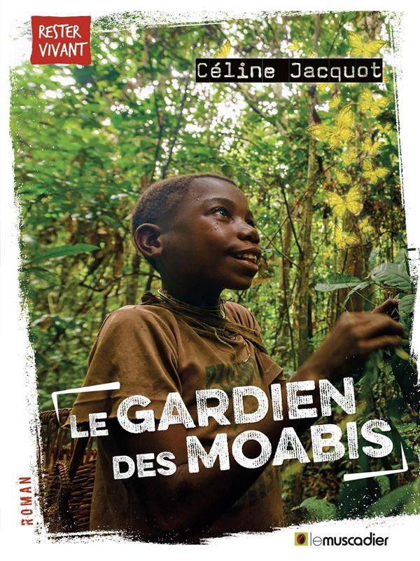 Le gardien des Moabis