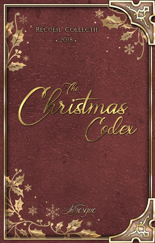 THE CHRISTMAS CODEX - T01 - THE CHRISTMAS CODEX - VOLUME 1 - 2018