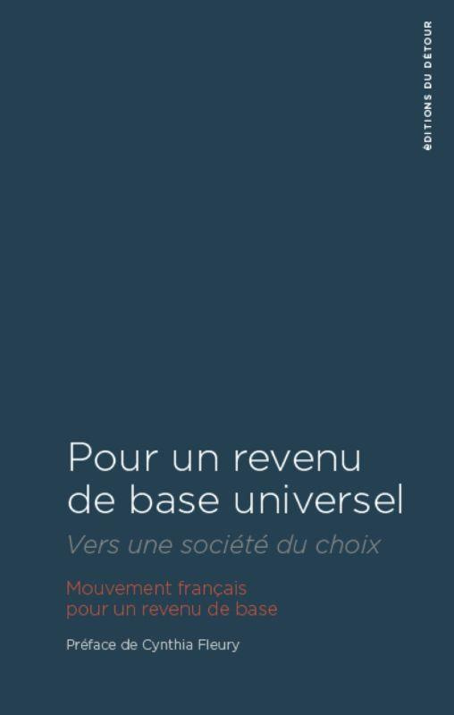 Pour un revenu universel de base. Vers une société du choix