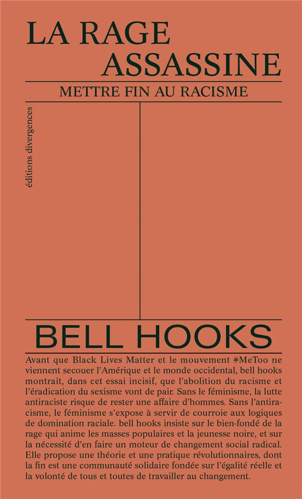 Rage assassine. Mettre fin au racisme