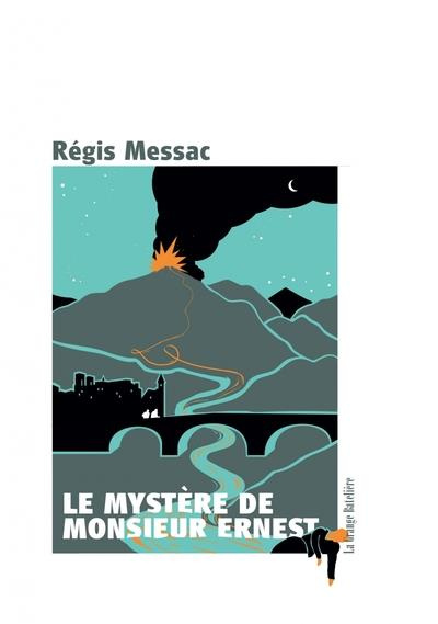 Le mystère de Monsieur Ernest