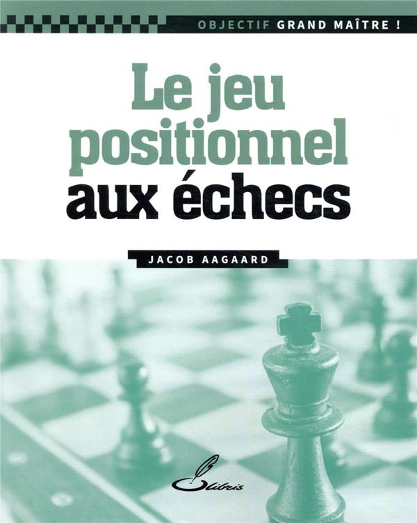 Le jeu positionnel