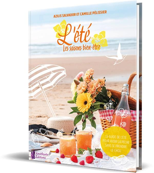 Les saisons bien-être L'été