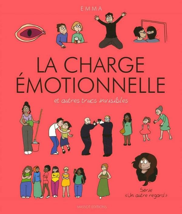 Un autre regard Tome 3 : La charge émotionnelle et autres trucs invisibles