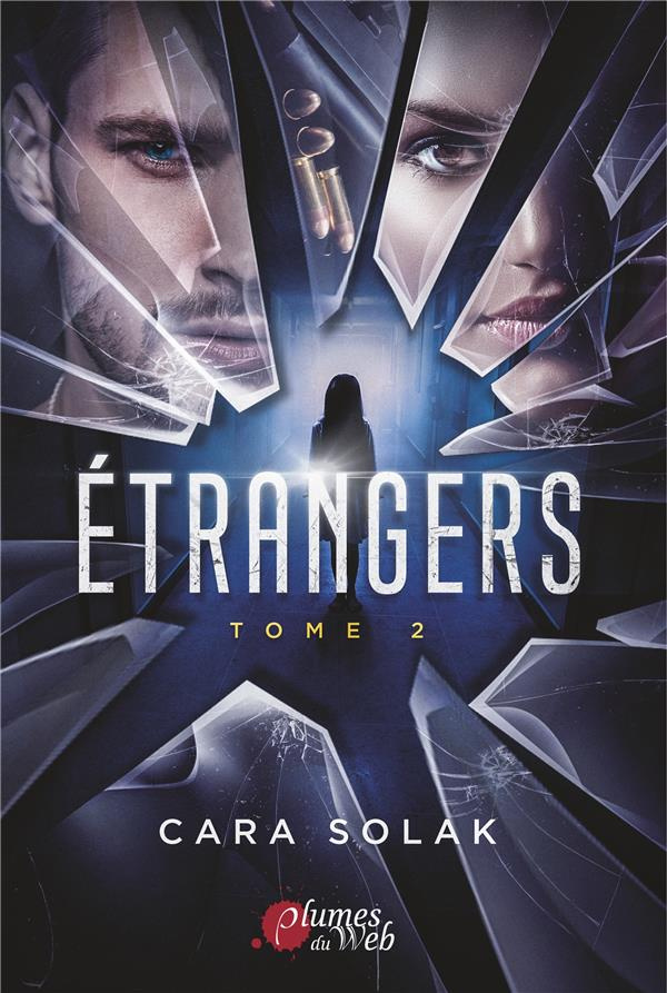 Etrangers Tome 2