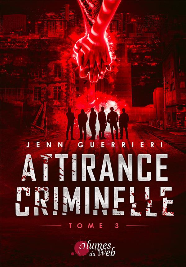 Attirance criminelle Tome 3 : Attirance criminelle 3