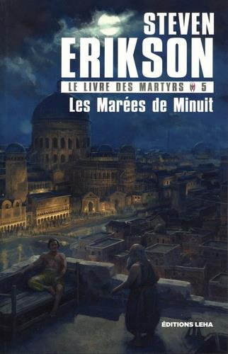 Le Livre des Martyrs Tome 5 : Les Marées de Minuit