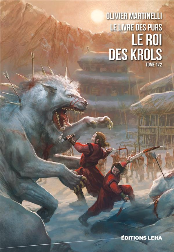 Le livre des purs Tome 1 : Le roi des Krols
