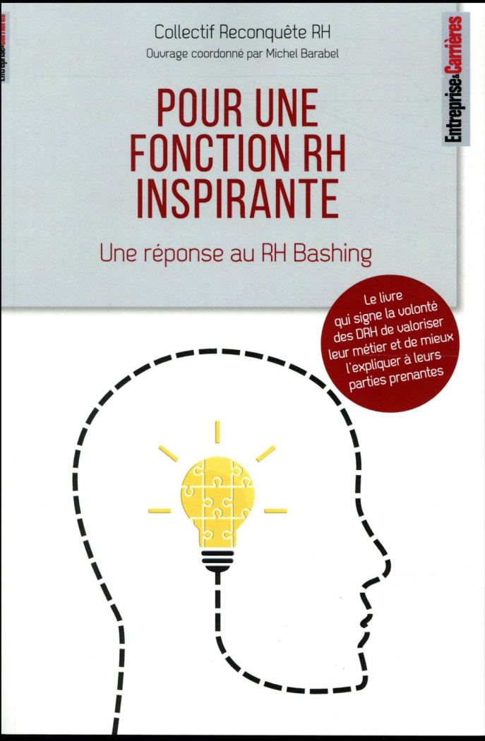 Pour une fonction RH inspirante. Une réponse au RH Bashing