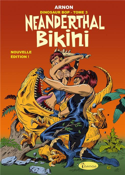 Dinosaur Bop Tome 3 : Neanderthal bikini