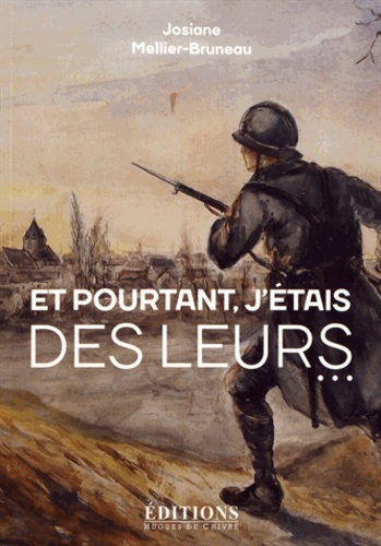 ET POURTANT J'ETAIS DES LEURS