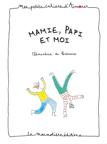 Mamie, papi et moi