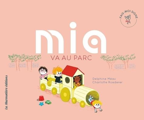 Mia va au parc