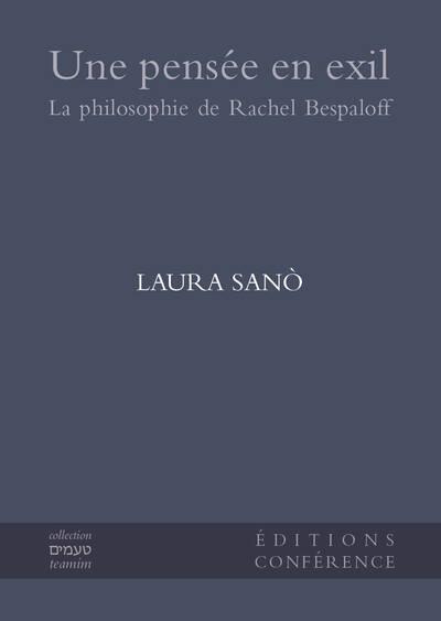 Une pensée en exil. La philosophie de Rachel Bespaloff