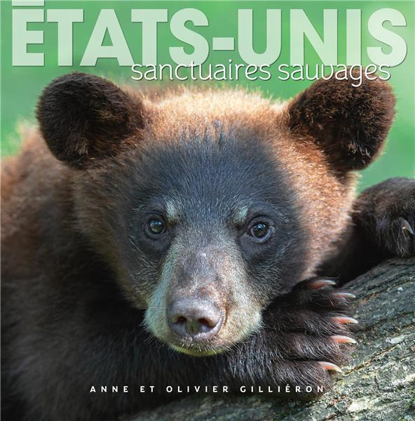 États-Unis. Sanctuaires sauvages