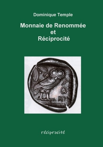 Monnaie de Renommée et Réciprocité