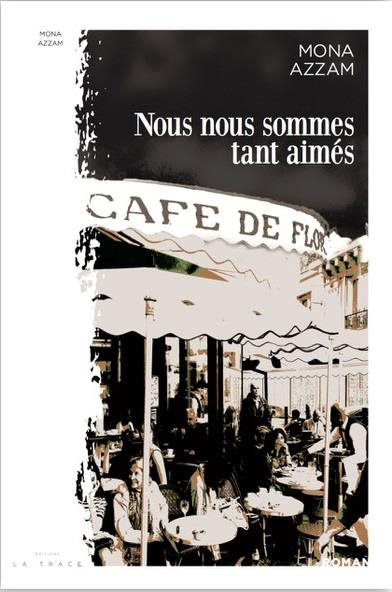 Nous nous sommes tant aimés