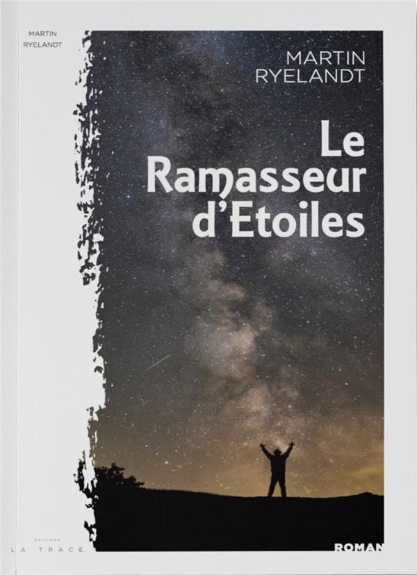 Le ramasseur d'étoiles