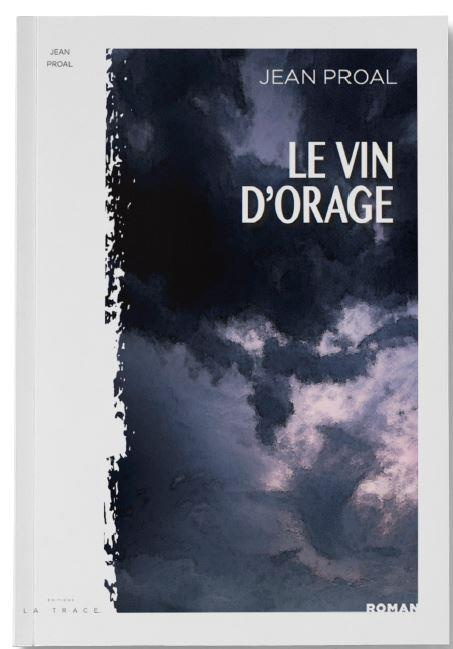 Le vin d'orage. Suivi de La salamandre