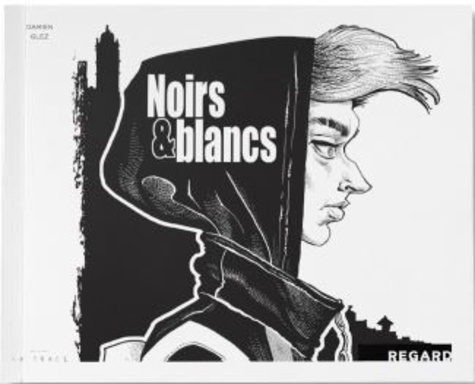 Noirs & blancs