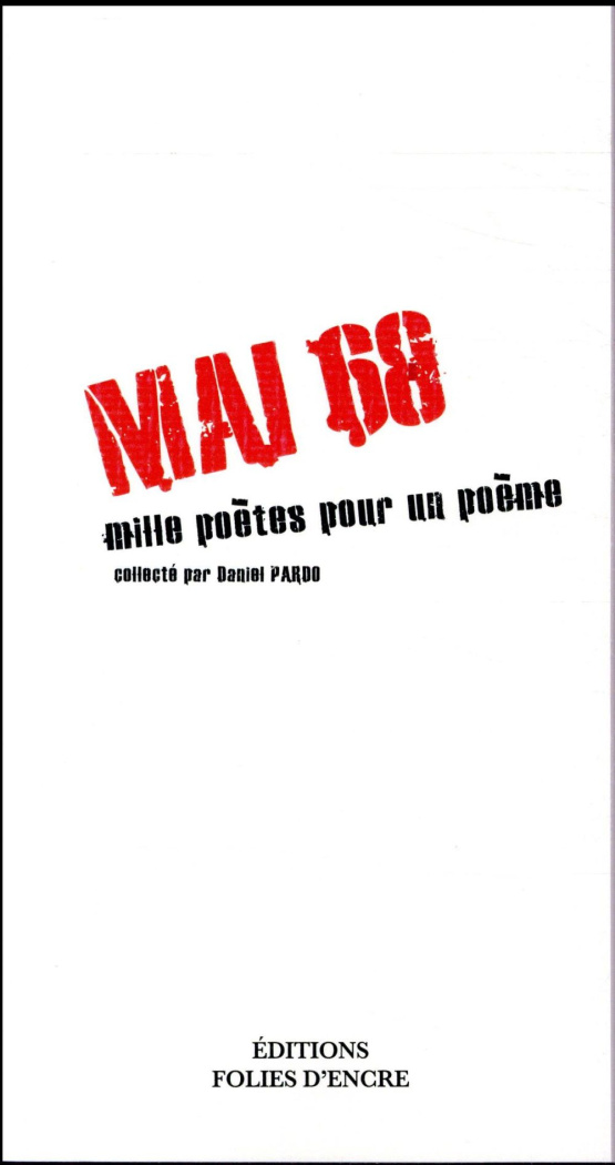 MAI 68 MILLE POETES POUR UN POEME