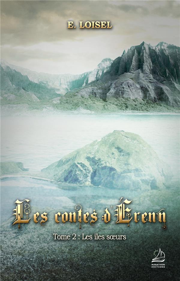 Les contes d'Erenn Tome 2 : Les iles soeurs
