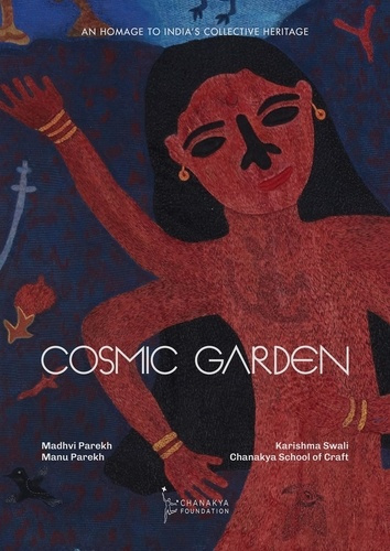 Cosmic garden. An homage to India’s collective heritage, 1e édition