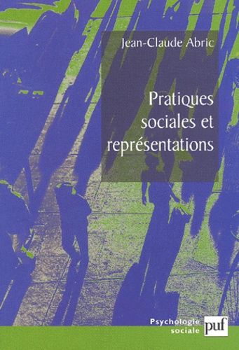 Abric_Jean-Claude-Pratiques_sociales_et_repr_sentations-9782130519232_0
