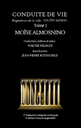 Almosnino_Mo_se_Hilliger_Walter_Rothschild_Jea-Conduite_de_vie_-_Tome_1._Regimiento_de_la_vida-9782494509665_0