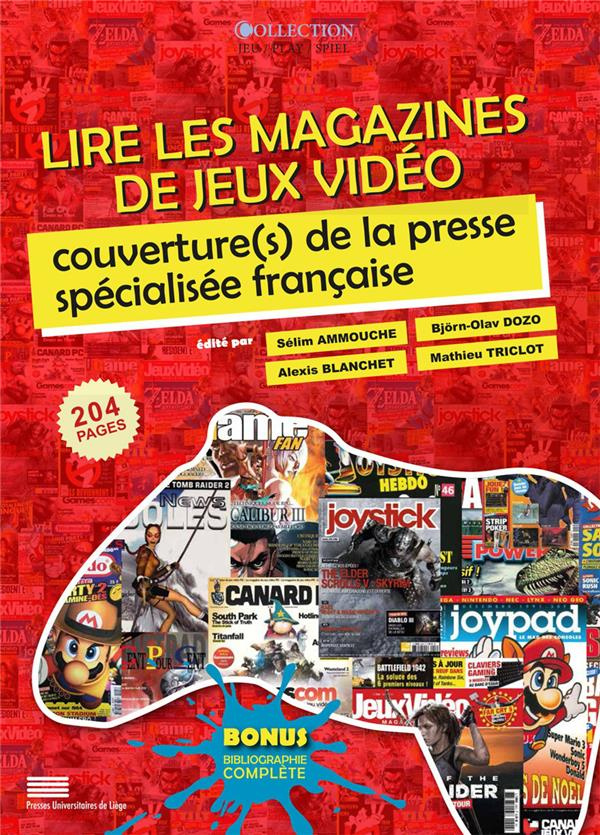 Ammouche_S_lim_Dozo_Bj_rn-Olav_Blanchet_Alexis-Lire_les_magazines_de_jeux_vid_o._Couverture_s_de_la_presse_sp_cialis_e_fran_aise-9782875623300_0