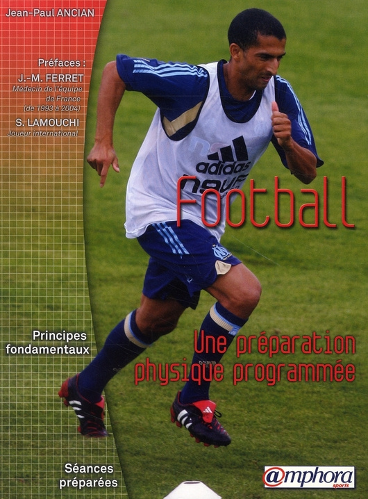 Ancian_Jean-Paul_Ferret_Jean-Marcel_Lamouchi_S-Football._Une_pr_paration_physique_programm_e-9782851807533_0