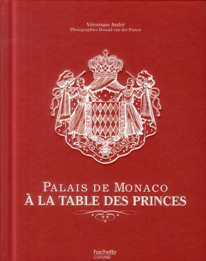 Andr_V_ronique-Palais_de_Monaco_la_table_des_princes-9782012316720_0
