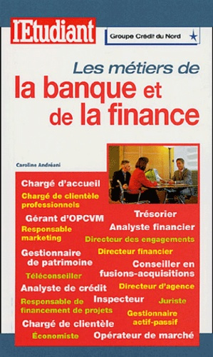 Andr_ani_Caroline_Azeroual_Emmanuelle-Les_m_tiers_de_la_banque_et_de_la_finance-9782846244527_0