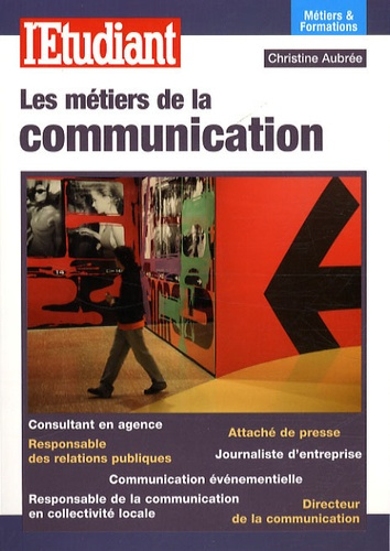 Aubr_e_Christine-Les_m_tiers_de_la_communication-9782846248389_0