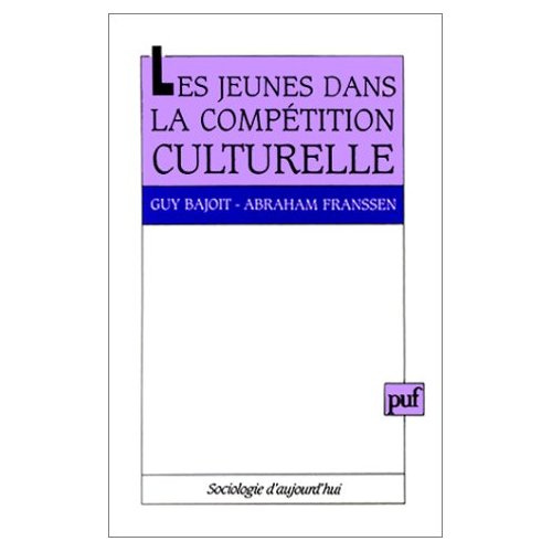 Bajoit_Guy_Franssen_Abraham-LES_JEUNES_DANS_LA_COMPETITION_CULTURELLE-9782130466079_0