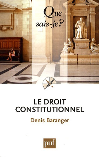 Baranger_Denis_Beaud_Olivier-Le_droit_constitutionnel._4e_dition-9782130572244_0