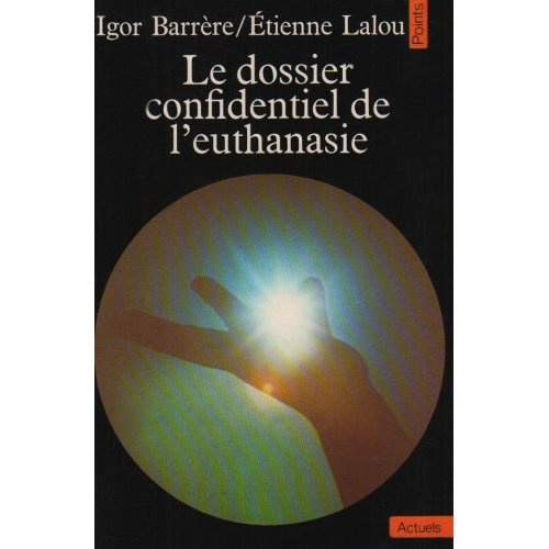 Barr_re_Alain-DOSSIER_CONFIDENTIEL_DE_L_EUTHANASIE_LE-9782020043021_0