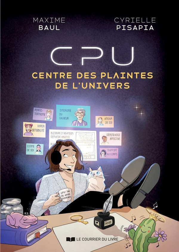 Baul_Maxime_Pisapia_Cyrielle-Le_Centre_des_plaintes_de_l_Univers-9782702930588_0
