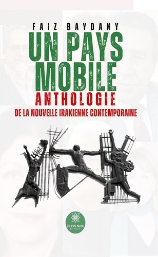 Baydany_Faiz-Un_pays_mobile._Anthologie_de_la_nouvelle_irakienne_contemporaine-9791042277666_0