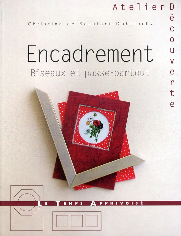 Beaufort-Dublanchy_Christine_de-Encadrement._Biseaux_et_passe-partout-9782299001326_0