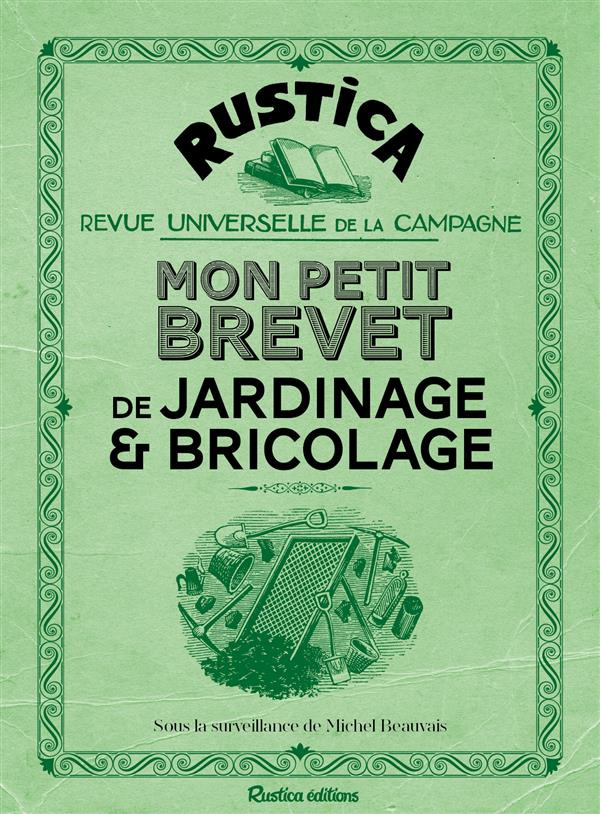 Beauvais_Michel-Mon_petit_brevet_de_jardinage_bricolage-9782815307932_0